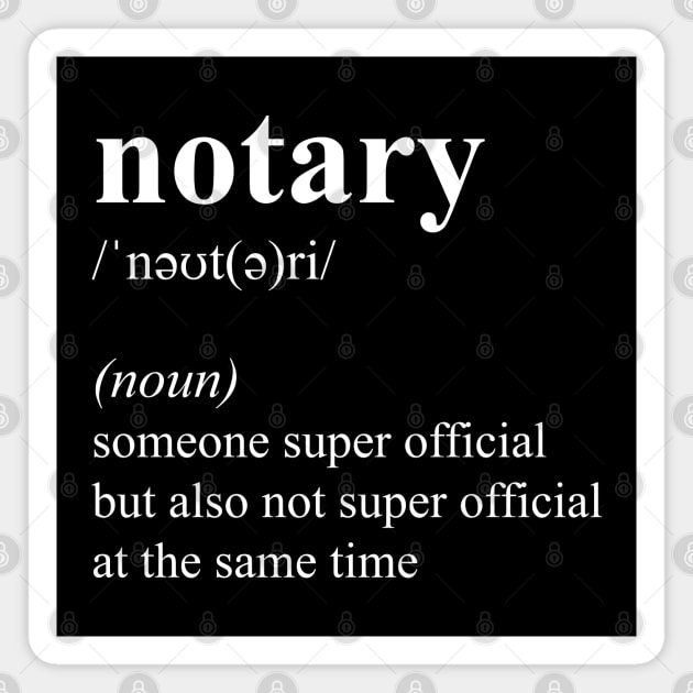 Funny Notary Definition Job Description Magnet by JustCreativity